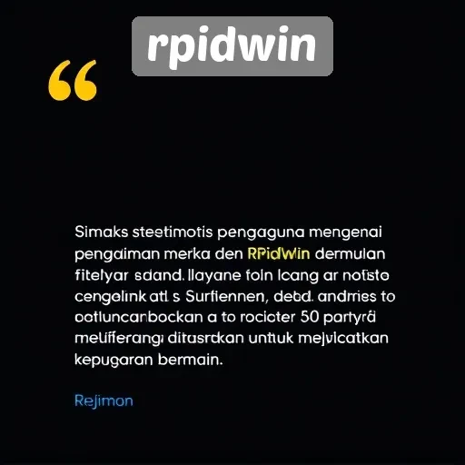 Testimoni Pengguna Mengenai Rpidwin dan Layanan yang Disediakan